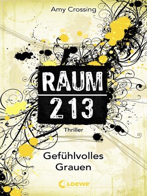 cover image of Raum 213 (Band 3)--Gefühlvolles Grauen